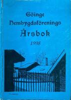 G&ouml;inge Hembygdsf&ouml;renings &Aring;rsbok 1998