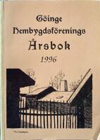 G&ouml;inge Hembygdsf&ouml;renings &Aring;rsbok 1996