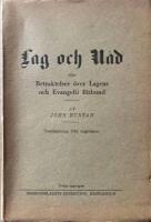 Lag och n&aring;d eller Betraktelser &ouml;ver Lagens och Evangelii f&ouml;rbund. 