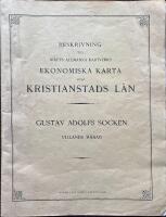 Gustav Adolfs socken i Villands h&auml;rad: Beskrivning till rikets allm&auml;nna kartverks ekonomiska karta &ouml;ver Kristianstads l&auml;n