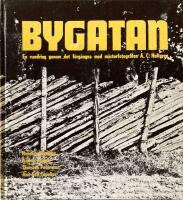 Bygatan. En vandring genom det f&ouml;rg&aring;ngna i Ydrebygden med m&auml;sterfotografen A C Hultgren. 