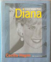 Mina resor med Diana