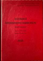 Svenska Ardennerstamboken Band LXXXXVII 2005