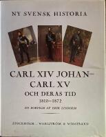 Carl XIV Johan - Carl XV och deras tid - 1810-1872 : en bokfilm