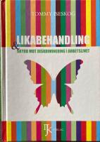 Likabehandling och skydd mot diskriminering i arbetslivet