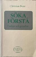 S&ouml;ka f&ouml;rst&aring; - tankar och gestalter