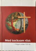 Med tacksam r&ouml;st - Filippi under 100 &aring;r
