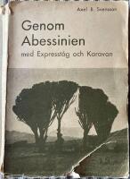 Genom Abessinien med Expresst&aring;g och Karavan