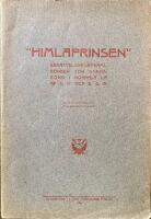 "Himlaprinsen" Samlade ber&auml;ttelser ur framlidne bonden Jon Svenssonb i Norrala lif  Upptecknade
