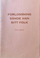 F&ouml;rlossning s&auml;nde han sitt folk.