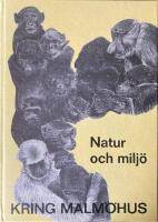 Natur och milj&ouml; kring Malm&ouml;hus (&Aring;rsbok)