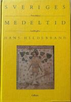 Sveriges medeltid : Bok 1. Landsbygden
