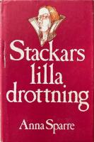Stackars lilla drottning