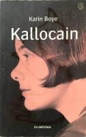 Kallocain - roman fr&aring;n 2000-talet