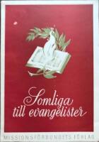 Somliga till evangelister