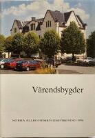 V&auml;rendsbygder 1996  Norra Allbo Hembygdsf&ouml;rening.
