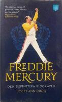 Freddie Mercury : Den definitiva biografin