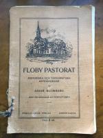 Floby pastorat Historiska och topografiska anteckningar med teckningar av f&ouml;rfattaren