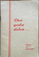 Den goda delen.. Minnen och upplevelser