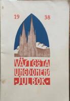 V&auml;stg&ouml;ta ungdomens julbok 1938