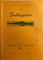Falbygden N:r 31 1977  Utgiven av Falbygdens Hembygds- och Fornminnesf&ouml;rening 