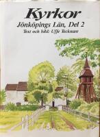Kyrkor i J&ouml;nk&ouml;pings l&auml;n Del 2