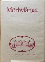 M&ouml;rbyl&aring;nga : en &ouml;l&auml;ndsk socken i ord och bild, i helg och s&ouml;cken