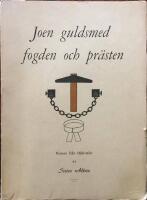 Joen guldsmed fogden och pr&auml;sten: Roman fr&aring;n 1600-talet 