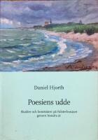Poesiens udde Skalder och konstn&auml;rer p&aring; Falsterbon&auml;set genom hundra &aring;r