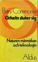 Cirkeln sluter sig : naturen, människan och teknologin