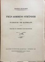 Fr&aring;n Sommens str&auml;nder till Svanesund vid Kattegatt Dikter p&aring; ydrem&aring;l och riksspr&aring;k Teodor Hultgrens efterl&auml;mnade skrifter