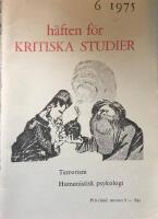 H&auml;ften f&ouml;r kritiska studier Nr 6 1975 Terrorism Humanistisk prykologi