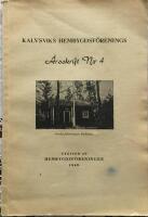  Kalvsviks Hembygdsf&ouml;renings &Aring;rsskrift N:r 4  1949