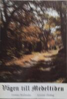 V&auml;gen till medeltiden