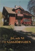 D&aring; och nu i N&auml;ssj&ouml;bygden 2002 (Utg&aring;va nr:17)