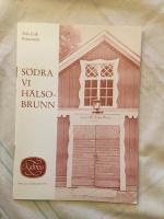 S&ouml;dra-Vi-H&auml;lsobrunn  S&auml;rtryck ur Kalmar l&auml;n 1977 