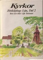 Kyrkor i J&ouml;nk&ouml;pings l&auml;n Del 2