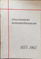 Skillingaryds missionsf&ouml;rsamling Minnesskrift 1877-1967
