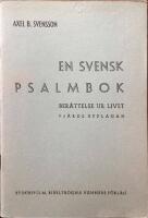  En svensk psalmbok Ber&auml;ttelse ur livet 