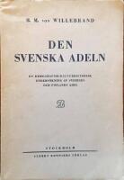  Den svenska adeln. En demografisk-kulturhistorisk unders&ouml;kning av Sveriges och Finlands adel 