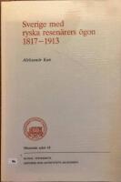 Sverige med ryska resen&auml;rers &ouml;gon 1817-1913