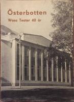 &Ouml;sterbottnisk &aring;rsbok 1959  Wasa Teater under 40 &aring;r