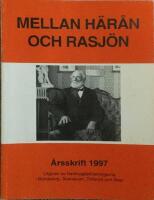  Mellan H&auml;r&aring;n och Rasj&ouml;n. &Aring;rsskrift. 1997