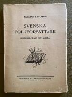  Svenska Folkf&ouml;rfattare Bygdeskildrare och andra  I. (Gunnar Adolfsson-Hildegard L&ouml;fblad)