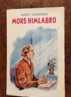  Mors himlabro : Ber&auml;ttelser f&ouml;r unga och gamla 