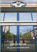 J&auml;rnv&auml;gar D&aring; och Nu i N&auml;ssj&ouml;bygden 1994