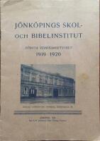 J&ouml;nk&ouml;pings skol- och bibelinstitut F&ouml;rsta verksamhets&aring;ret 1919-1920