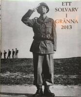Ett solvarv i Gr&auml;nna &aring;rsskrift 2013 Med &Aring;rskr&ouml;nika 2012 Femtionionde &aring;rg&aring;ngen