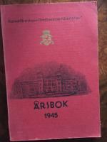 Kamratf&ouml;reningen "Sm&aring;landsartillerister". &Aring;rsbok. 1945 Femte &aring;rg&aring;ngen