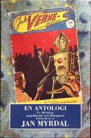 Jules Verne-magasinet. Ur 40-talets popul&auml;raste novellmagasin. En antologi.
